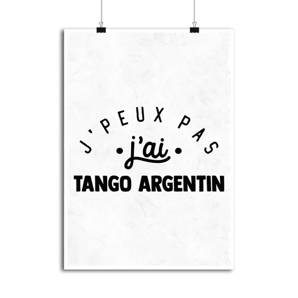 Affiche j_peux pas j_ai tango argentin