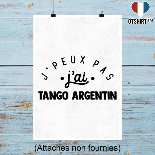 Affiche j_peux pas j_ai tango argentin