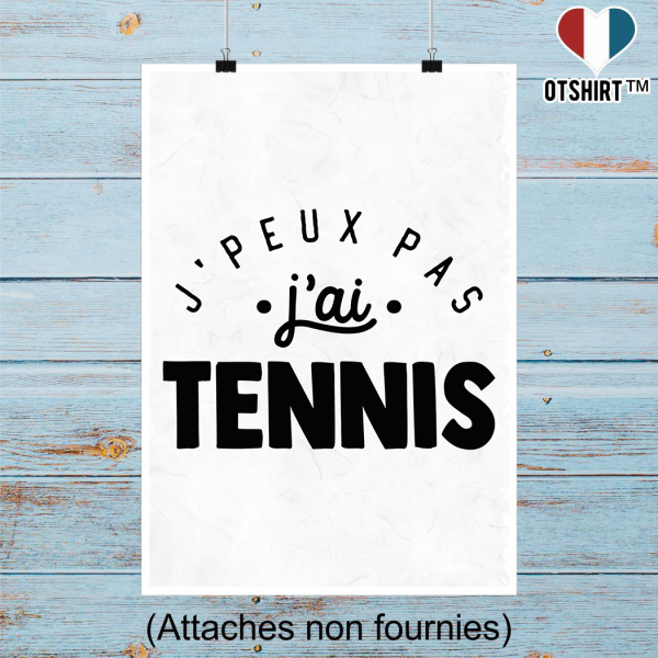 Affiche j_peux pas j_ai tennis