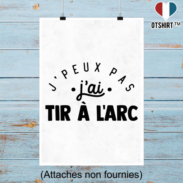 Affiche j_peux pas j_ai tir a l_arc