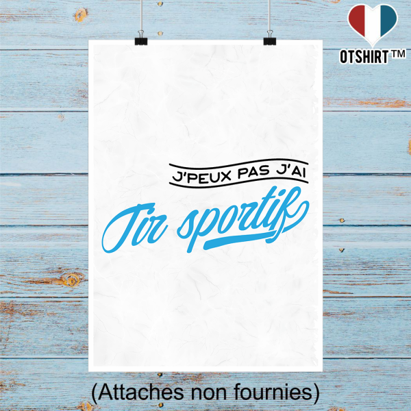 Affiche j_peux pas j_ai tir sportif