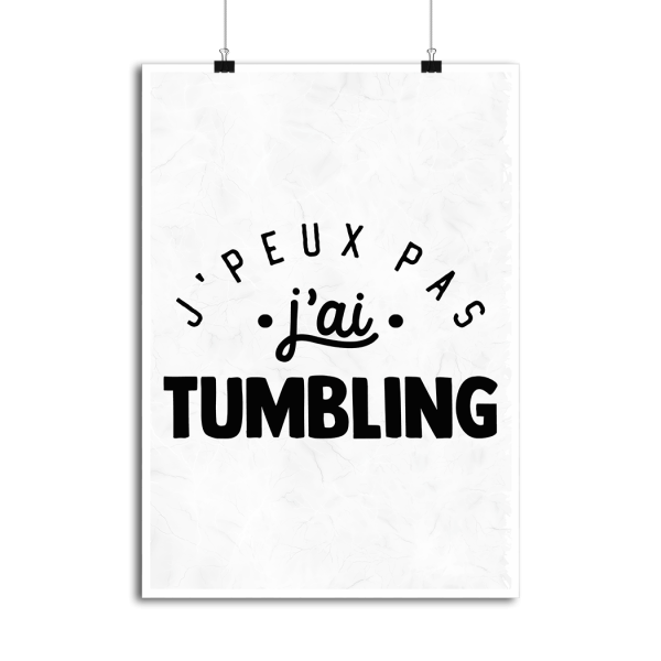 Affiche j_peux pas j_ai tumbling