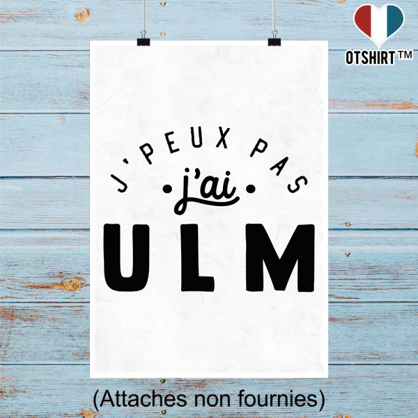 Affiche j_peux pas j_ai ulm