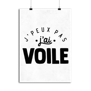 Affiche j_peux pas j_ai voile Affiche j_peux pas j_ai voile