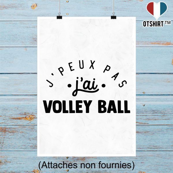 Affiche j_peux pas j_ai volley ball