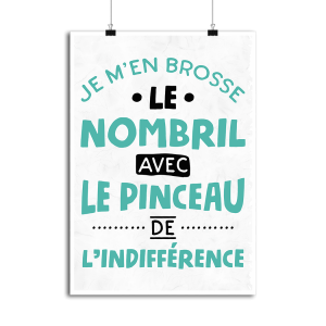 Affiche je m_en brosse le nombril Affiche je m_en brosse le nombril