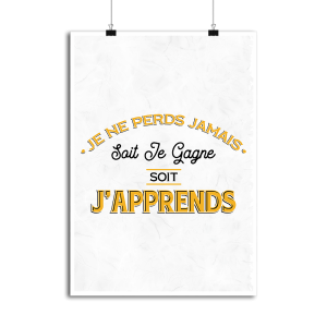 Affiche je ne perds jamais Affiche je ne perds jamais
