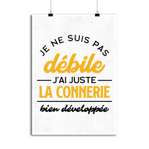 Affiche je ne suis pas debile Affiche je ne suis pas debile