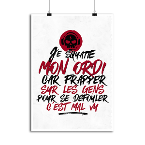 Affiche je squatte mon ordi Affiche je squatte mon ordi
