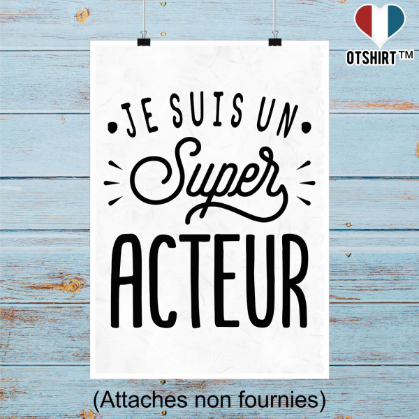 Affiche je suis un super acteur