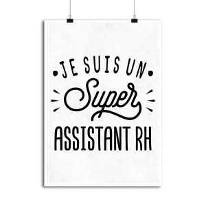 Affiche je suis un super assistant rh Affiche je suis un super assistant rh