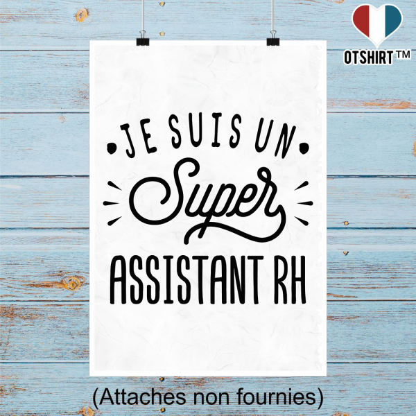 Affiche je suis un super assistant rh