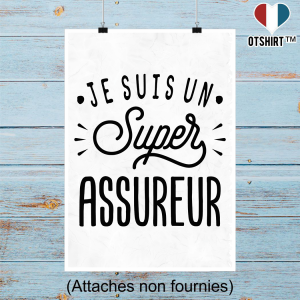 Affiche je suis un super assureur