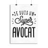 Affiche je suis un super avocat