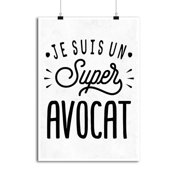 Affiche je suis un super avocat