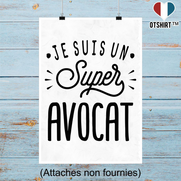 Affiche je suis un super avocat