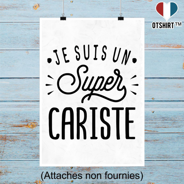 Affiche je suis un super cariste