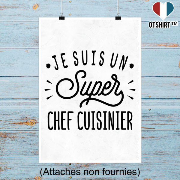 Affiche je suis un super chef cuisinier