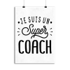 Affiche je suis un super coach