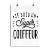 Affiche je suis un super coiffeur