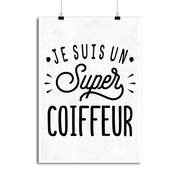 Affiche je suis un super coiffeur