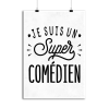 Affiche je suis un super comedien