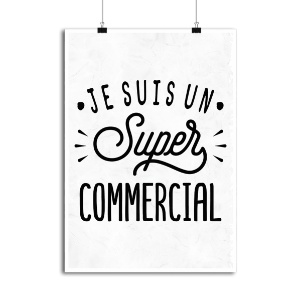 Affiche je suis un super commercial