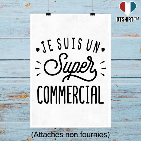 Affiche je suis un super commercial