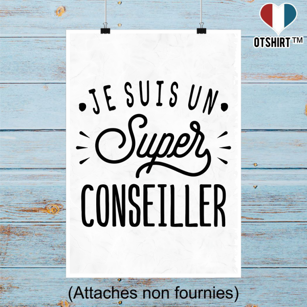 Affiche je suis un super conseiller