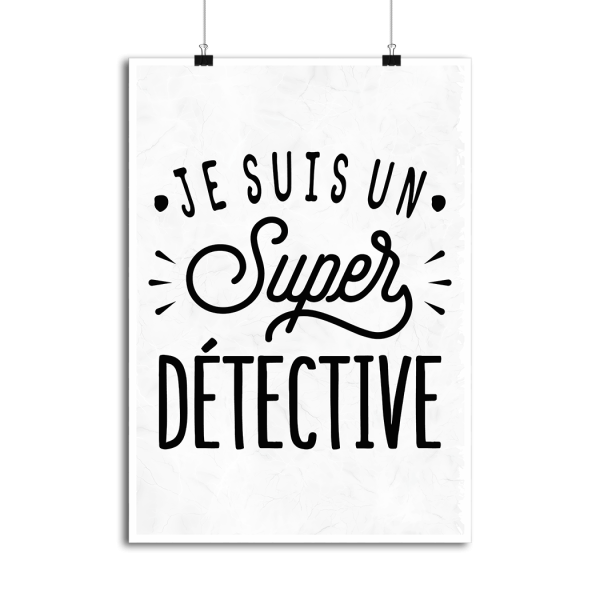 Affiche je suis un super detective