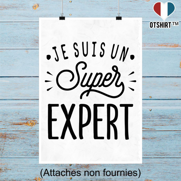 Affiche je suis un super expert