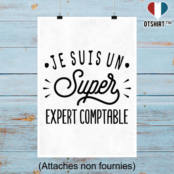 Affiche je suis un super expert comptable