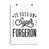 Affiche je suis un super forgeron