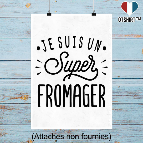 Affiche je suis un super fromager