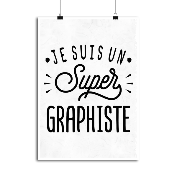 Affiche je suis un super graphiste