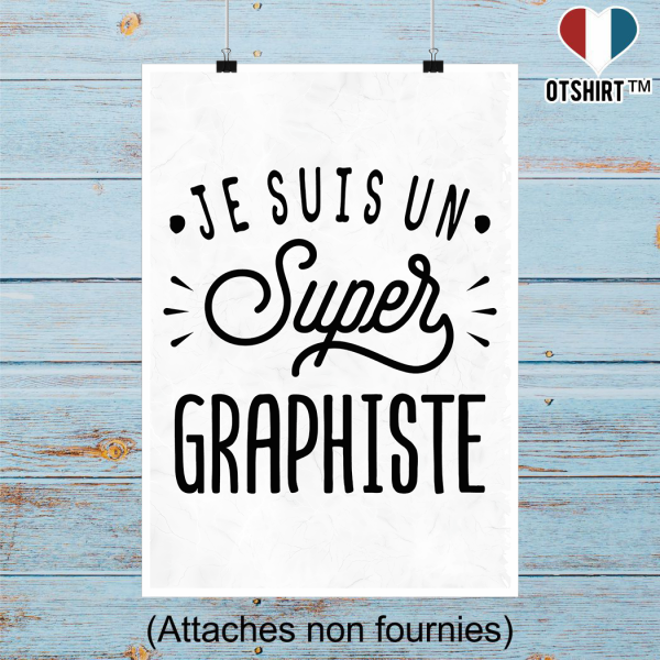 Affiche je suis un super graphiste