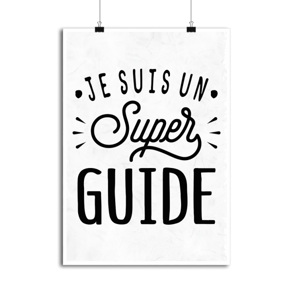 Affiche je suis un super guide