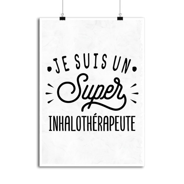 Affiche je suis un super inhalotherapeute