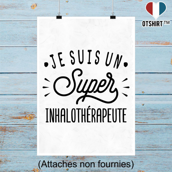 Affiche je suis un super inhalotherapeute