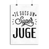 Affiche je suis un super juge
