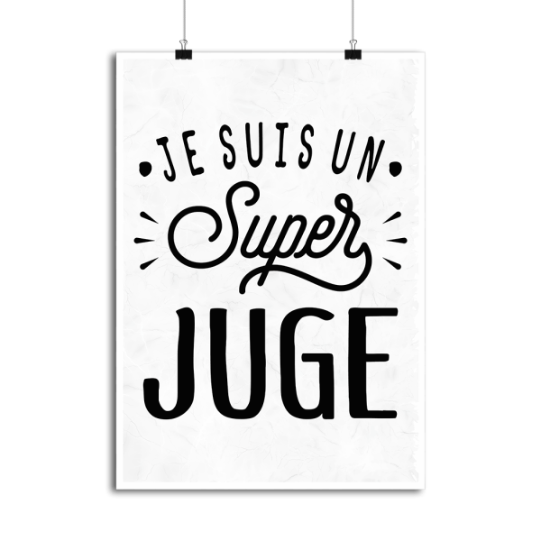 Affiche je suis un super juge