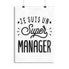 Affiche je suis un super manager