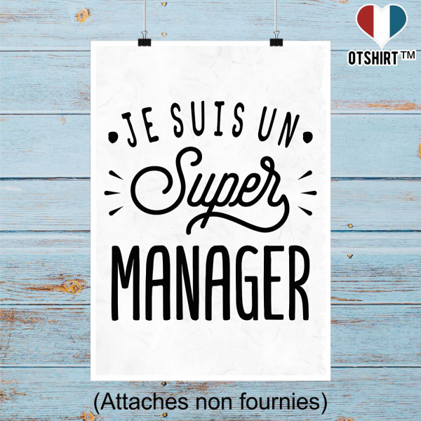 Affiche je suis un super manager