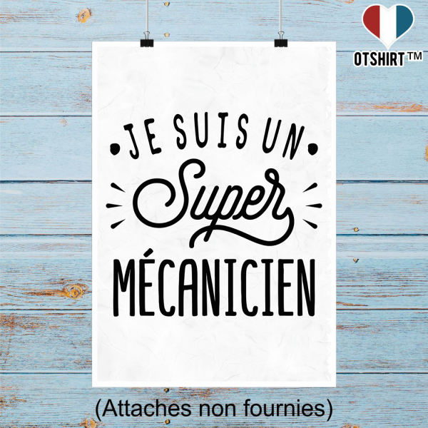 Affiche je suis un super mecanicien