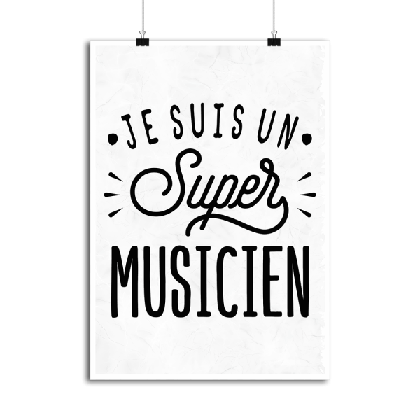 Affiche je suis un super musicien