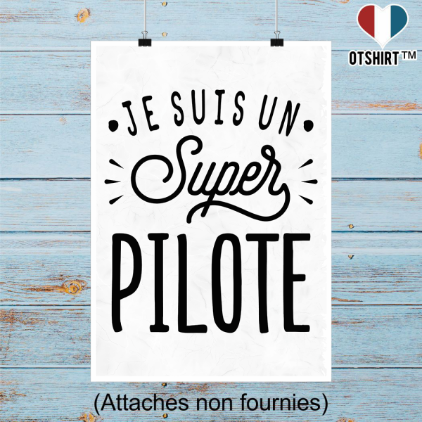 Affiche je suis un super pilote