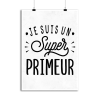 Affiche je suis un super primeur