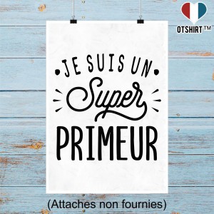 Affiche je suis un super primeur