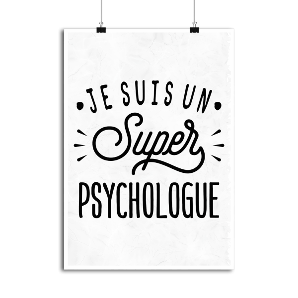 Affiche je suis un super psychologue