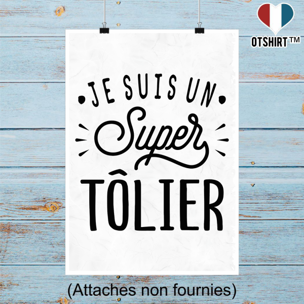 Affiche je suis un super tolier